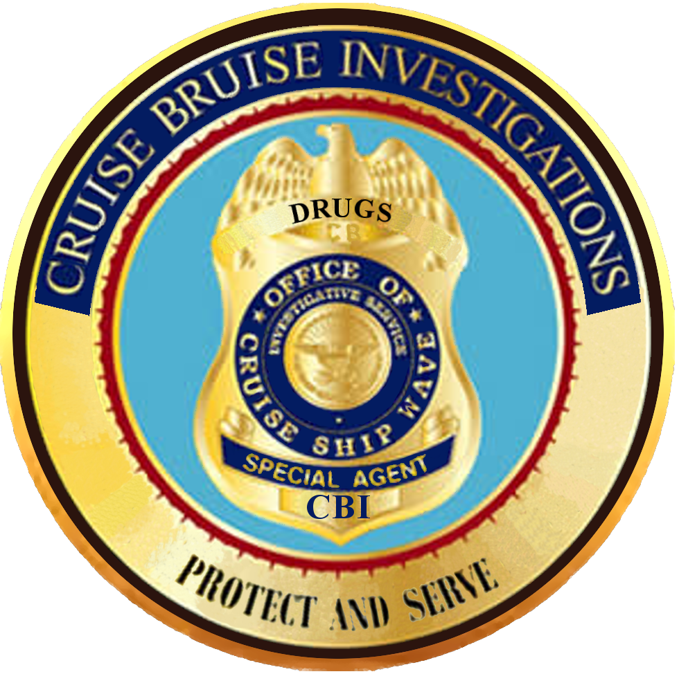 Cruise Ship Drugs - A Division of Cruise Bruise Investigations